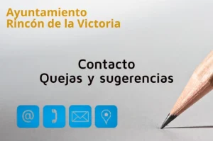 sugerencias, felicitaciones, consultas, quejas o reclamaciones al Ayuntamiento de Rincón de la Victoria
