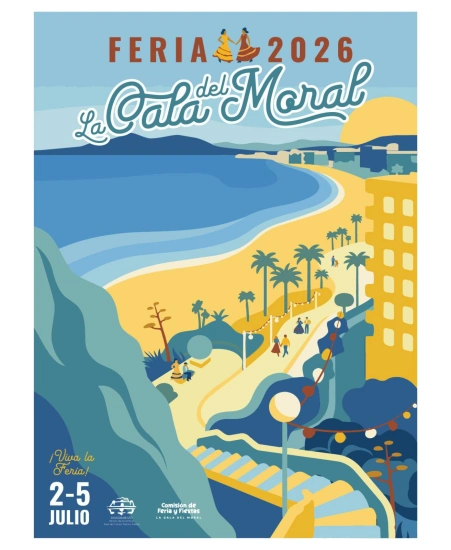 Cartel ilustrado de la Feria de La Cala del Moral 2026 con una vista costera del núcleo urbano, el paseo y la playa, en tonos amarillos y celestes. Incluye el texto “Feria 2026”, las fechas del 2 al 5 de julio y el mensaje “¡Viva la Feria!”.